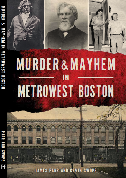 “Murder & Mayhem in MetroWest Boston” Book Launch