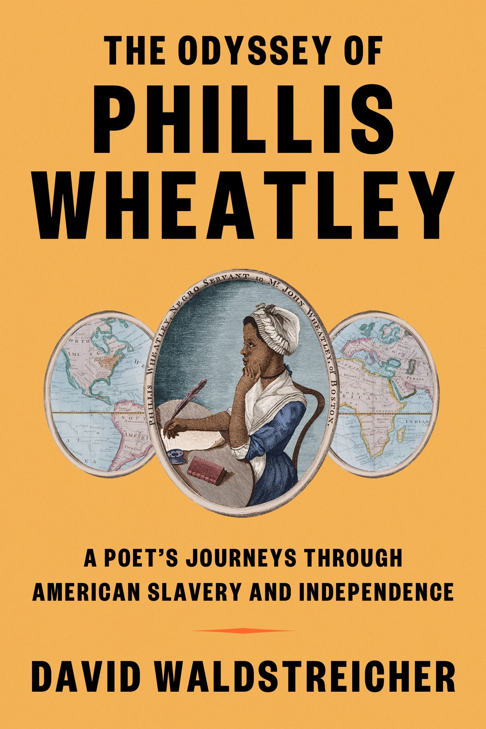 The Odyssey Of Phillis Wheatley: A Poet’s Journeys Through American Slavery And Independence